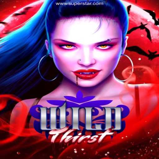 Exploring the Exciting World of WildThirst: The Game That Transcends Boundaries